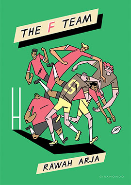 Image of the book cover The F Team by Rawah Arja